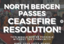 North Bergen NJ passes cease fire resolution!