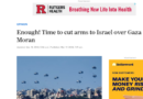 “Enough! Time to cut arms to Israel over Gaza | Moran” Tom Moran, Editor of Star Ledger Calls for Halt to Arms for Israel!