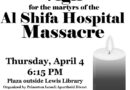 Vigil for Martyrs of the Al Shifa Hospital Massacre @ Lewis Lib., Princeton, Thu. April 4 6:15pm