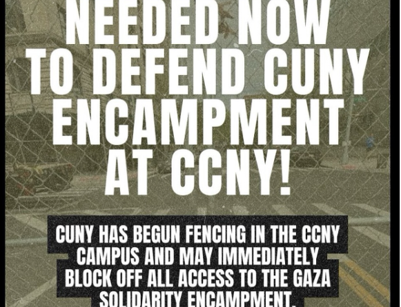 CCNY 4/27/2024 Immediate Support Needed – Cops Building Fence Around Students