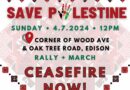 Save Palestine – 4/7/24 @ 12pm – Edison, NJ