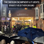 Emerson Campus Invaded by MA State Troopers – Students Hold Their Ground – 100 Arrests Reported