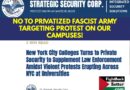 CUNY $4M Contract Outsourcing Security to Israeli Trained Goon Service – Modern Day High Tech Pinkertons!  ARMED GOONS FOR HIRE OFF OUR CAMPUSES!  No to Privatized Campus Fascism!