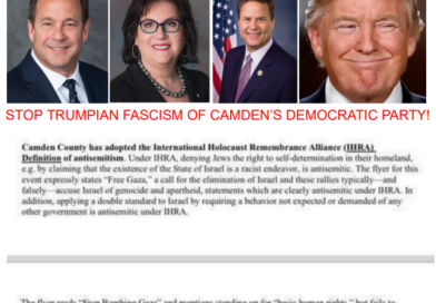 HR6090 Style Repression – Based Upon Fascist Trumpian Order Motivates Dem Party Controlled Camden County Political Attack on High School Student Opponents of Genocide!