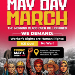 Resistencia en Accion NJ May Day Demands Workers Rights, ICE Out, Stop US War in Middle East & All Wars, Support for Palestine, Princeton NJ 6pm