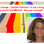 Hey West Orange! No “Defiant Activism” is not a new legal thing – Get over it!